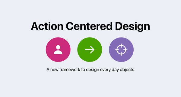 A short primer on Action-Centered Design